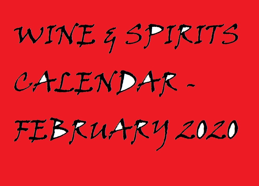 WINE & SPIRITS CALENDAR – FEBRUARY 2020